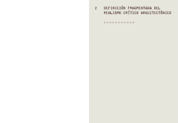 2	 DEFINICIÓN	FRAGMENTADA	DEL  REALISMO	CRÍTICO	ARQUITECTÓNICO -	-	-	-	-	-	-	-	-	-	-