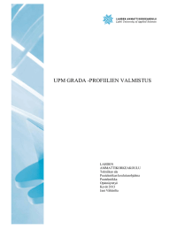 UPM GRADA -PROFIILIEN VALMISTUS