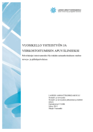 VUOSIKELLO YHTEISTYÖN JA VERKOSTOITUMISEN APUVÄLINEEKSI Palveluketjut toimivammiksi Hyvinkään sairaanhoitoalueen mielen-