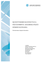 IKÄÄNTYNEIDEN KUNTOUTTAVA PÄIVÄTOIMINTA  KOLMESSA PÄIJÄT- HÄMEEN KUNNASSA