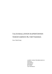 TALOUSHALLINNON RAPORTOINNIN TEHOSTAMINEN PK-YRITYKSESSÄ Case: Stala Group