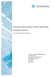 ITSENSÄ JOHTAMINEN YKSINYRITTÄJÄN NÄKÖKULMASTA Case: Hierontaterapia markunhovi