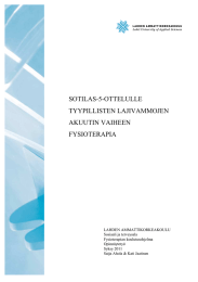 SOTILAS-5-OTTELULLE TYYPILLISTEN LAJIVAMMOJEN AKUUTIN VAIHEEN FYSIOTERAPIA