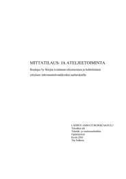 MITTATILAUS- JA ATELJEETOIMINTA