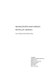 HENKILÖSTÖN JOHTAMINEN HOTELLIN ARJESSA Case: Scandic Julia ja Plaza Turku