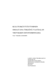 KULUTUSKÄYTTÄYTYMINEN OHJAAVANA TEKIJÄNÄ VAATEALAN YRITYKSIEN OSTOTOIMINNASSA Case: Vaatealan ostohenkilöt