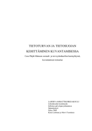 TIETOTURVAN JA TIETOSUOJAN KEHITTÄMINEN KUVANTAMISESSA Case Päijät-Hämeen sosiaali- ja terveydenhuollon kuntayhtymä, kuvantamisen tulosalue