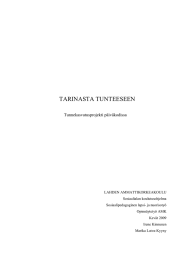 TARINASTA TUNTEESEEN Tunnekasvatusprojekti päiväkodissa