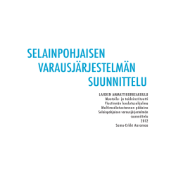 SELAINPOHJAISEN VARAUSJ&Auml;RJESTELM&Auml;N SUUNNITTELU