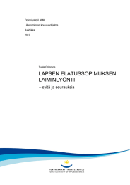 LAPSEN ELATUSSOPIMUKSEN LAIMINLYÖNTI – syitä ja seurauksia