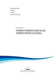 PANKKITOIMINTA MATALAN KORKOTASON OLOISSA  Opinnäytetyö (AMK)