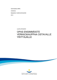 OPAS ENSIMMÄISTÄ VERKKOKAUPPAA OSTAVALLE YRITTÄJÄLLE Opinnäytetyö (AMK)