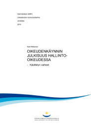 OIKEUDENKÄYNNIN JULKISUUS HALLINTO- OIKEUDESSA -  Käsittelyn vaiheet