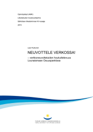 NEUVOTTELE VERKOSSA!  – verkkoneuvotteluiden houkuttelevuus Lounaismaan Osuuspankissa