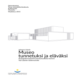 Museo tunnetuksi ja eläväksi