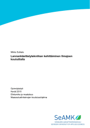 Lannankäsittelytekniikan kehittäminen Ilmajoen koulutilalla Mikko Sulkala