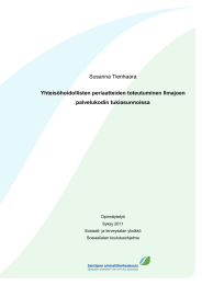 Susanna Tienhaara Yhteisöhoidollisten periaatteiden toteutuminen Ilmajoen palvelukodin tukiasunnoissa