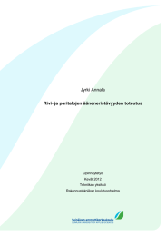 Jyrki Annala Rivi- ja paritalojen ääneneristävyyden toteutus  Opinnäytetyö