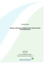 Virpi Suhonen Heatime -kiimanseurantajärjestelmän käyttö hiehojen kiimantarkkailussa