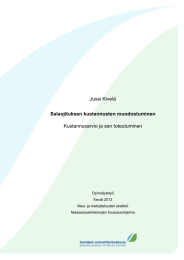Jussi Kivelä Kustannusarvio ja sen toteutuminen Salaojituksen kustannusten muodostuminen