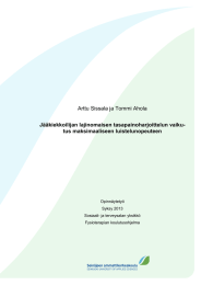 Arttu Sissala ja Tommi Ahola Jääkiekkoilijan lajinomaisen tasapainoharjoittelun vaiku- tus maksimaaliseen luistelunopeuteen