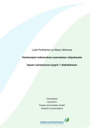 Leila Pentikäinen ja Marja Vähämaa Vanhempien kokemuksia saamastaan ohjauksesta