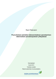 Rami Peltoniemi Puurunkoisen pientalon ääneneristyksen parantaminen rakennuksen peruskorjauksen yhteydessä