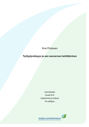 Kirsi Pohjonen Työtyytyväisyys ja sen seurannan kehittäminen  Opinnäytetyö