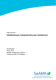 Vähittäiskaupan hyllytystehokkuuden kehittäminen Katja Kiviniemi Opinnäytetyö Kevät  2015