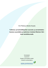 Viivi Peltola ja Marika Korpela Tutkimus- ja kontrollikäyntien seuranta- ja esivalmistelu-