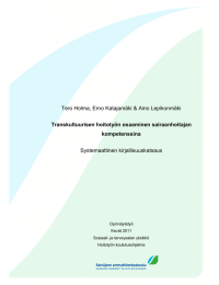 Tero Holma, Erno Katajamäki &amp; Aino Lepikonmäki Systemaattinen kirjallisuuskatsaus kompetenssina