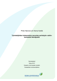 Pirita Hakoneva &amp; Hanna Kytölä Työntekijöiden kokemuksia neuvolan perhetyön vakiin- tumisesta Seinäjoella