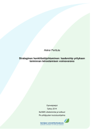 Aleksi Perttula Strateginen henkilöstöjohtaminen: leadership yrityksen toiminnan tehostamisen voimavarana