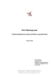 Pieni Wysiwyg-opas Tietokoneohjelmat valosuunnittelun apuvälineenä Ville Finnilä