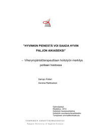 ”HYVINKIN PIENESTÄ VOI SAADA HYVIN PALJON AIKAISEKSI”  –  Viherympäristöterapeuttisen hoitotyön merkitys