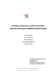 – YHTEISELLÄ MATKALLA OPETTAJUUTEEN MENTRIX-VERTAISRYHMÄMENTOROINTIHANKE