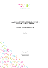 LAADUNVARMISTUKSEN JA DOKUMEN- TOINNIN KEHITTÄMINEN Skanska Talonrakennus Oy:lle