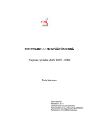 YRITYSVASTUU TILINPÄÄTÖKSESSÄ Tapiola-ryhmän yhtiöt 2007 - 2009 Eerik Nieminen