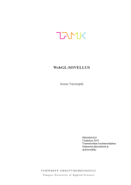 WebGL-SOVELLUS Joonas Vainionpää Opinnäytetyö