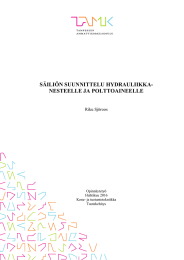 SÄILIÖN SUUNNITTELU HYDRAULIIKKA- NESTEELLE JA POLTTOAINEELLE Riku Sjöroos