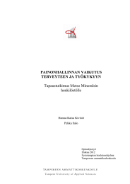 PAINONHALLINNAN VAIKUTUS TERVEYTEEN JA TYÖKYKYYN Tapaustutkimus Metso Mineralsin