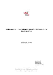 PAINEKULJETTIMEN OHJAUS OHJELMOITAVALLA LOGIIKALLA Joonas-Juho Kivinen