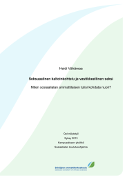 Heidi Vähämaa Miten sosiaalialan ammattilaisen tulisi kohdata nuori?