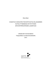 Elina Siitari OHJEISTUS VANHUSTEN TEHOSTETUN PALVELUASUMISEN KILPAILUTTAMISESSA K&Auml;YTETT&Auml;VIEN