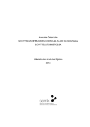 Annukka Österholm SOVITTELUSOPIMUKSIEN KOHTUULLISUUS SATAKUNNAN SOVITTELUTOIMISTOSSA