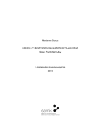 Marianne Siurua URHEILUYHDISTYKSEN RAHASTONHOITAJAN OPAS Case: Puntti-Karhut ry