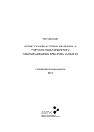 Ville Vaherluoto INTEGROIDUN ERP-SYSTEEMIN PROSESSIEN JA YRITYKSEN TOIMINTAPROSESSIEN