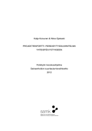 Katja Koivunen &amp; Niina Ojakoski PROJEKTIRAPORTTI: PEREHDYTYSSUUNNITELMA YHTEISPÄIVYSTYKSEEN