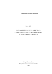 Satakunnan Ammattikorkeakoulu Raisa Ojala SUTINAA, KUTINAA, KIPUA JA KIRVELYÄ