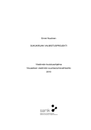 Emmi Nuutinen SUKUKIRJAN VALMISTUSPROJEKTI Viestinnän koulutusohjelma